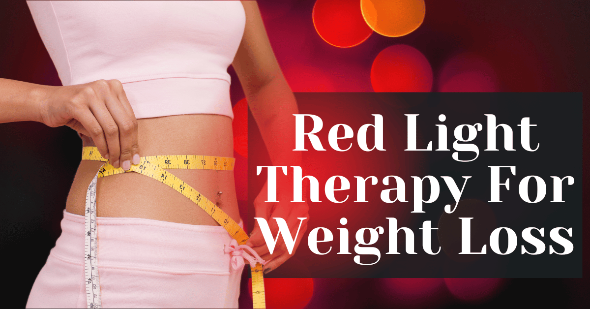 Red Light Therapy for Weight Loss Near Me Effective Non-Invasive Technique Red Light Therapy for Weight Loss Near Me Effective Non-Invasive Technique