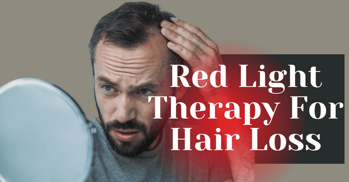 Red Light Therapy For Hair Loss