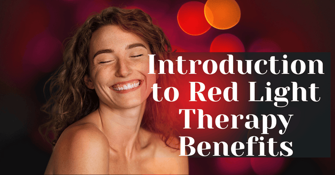 Introduction to Red Light Therapy Benefits