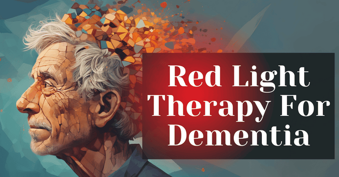 Red Light Therapy For Dementia