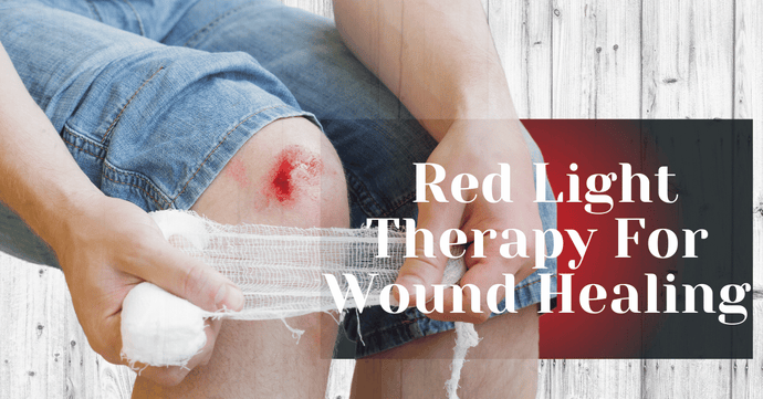 Red Light Therapy For Wound Healing