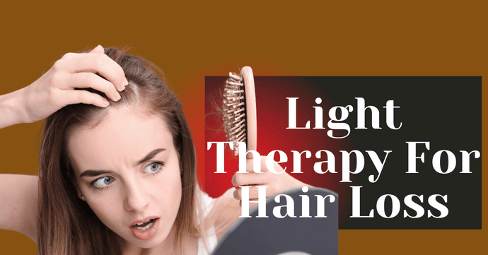 Light Therapy For Hair Loss
